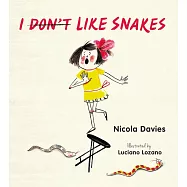 I (Don’t) Like Snakes
