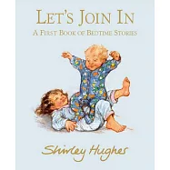 Let’s Join In: A First Book of Bedtime Stories