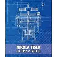 Nikola Tesla Lectures and Patents