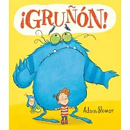 Gruñon! / Grumpy!