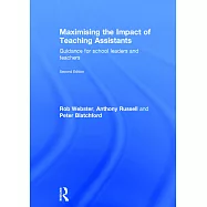 Maximising the Impact of Teaching Assistants: Guidance for School Leaders and Teachers
