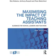 Maximising the Impact of Teaching Assistants: Guidance for School Leaders and Teachers