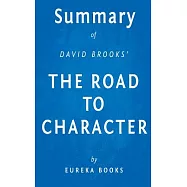 A Review of David Brooks&rsquo; the Road to Character