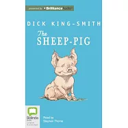 The Sheep-Pig: Library Edition