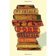 My Father, the Pornographer