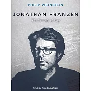 Jonathan Franzen: The Comedy of Rage