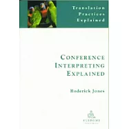 Conference Interpreting Explained