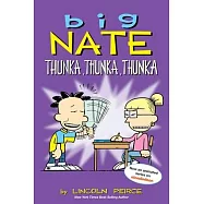 Big Nate: Thunka, Thunka, Thunka: Volume 14