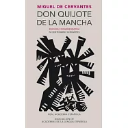 Don Quijote de la Mancha. Edicion Rae / Don Quixote de la Mancha. Rae