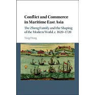 Conflict and Commerce in Maritime East Asia