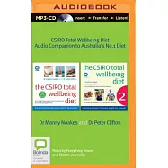 CSIRO Total Wellbeing Diet: Audio Companion to Australia&rsquo;s No.1 Diet