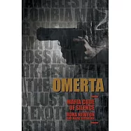 Omerta Mafia Code of Silence: Part One and Part Two