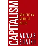 Capitalism: Competition, Conflict, Crises