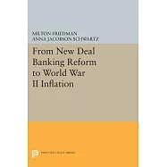From New Deal Banking Reform to World War II Inflation
