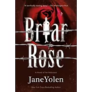 Briar Rose: A Novel of the Holocaust