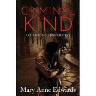 Criminal Kind: A Charlie McClung Mystery