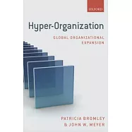 Hyper-Organization: Global Organizational Expansion