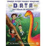 Don&rsquo;t Disturb the Dinosaurs