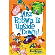 Miss Brown Is Upside Down!