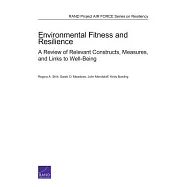 Environmental Fitness and Resilience: A Review of Relevant Constructs, Measures, and Links to Well-being