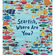 Starfish, Where Are You?