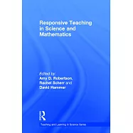 Responsive Teaching in Science and Mathematics