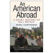 An American Abroad: A Short History of Bill Bryson