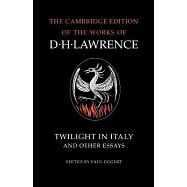 Twilight in Italy and Other Essays