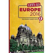 Let&rsquo;s Go Europe 2016: The Student Travel Guide