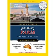 National Geographic Walking Paris: The Best of the City