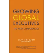 Growing Global Executives: The New Competencies