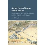 Across Forest, Steppe, and Mountain