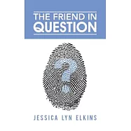 The Friend in Question