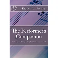The Performer’s Companion: A Guide to Conquering Performance Anxiety