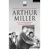 &rsquo;death of a Salesman&rsquo; in Beijing: 2nd Edition