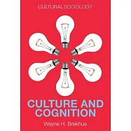 Culture and Cognition: Patterns in the Social Construction of Reality