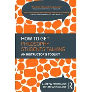 How to Get Philosophy Students Talking: An Instructor’s Toolkit