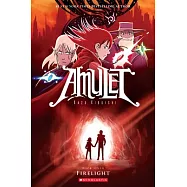 Firelight (Amulet #7)