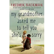 My Grandmother Asked Me to Tell You She&rsquo;s Sorry