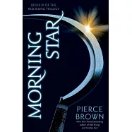 Morning Star: Book 3 of the Red Rising Saga