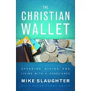 The Christian Wallet: Spending, Giving, and Living with a Conscience