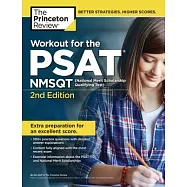Workout for the Psat/Nmsqt: 300+ Practice Questions & Answers to Help You Prepare for the Test