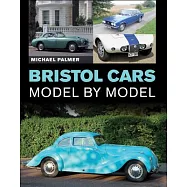 Bristol Cars: Model by Model