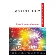 Astrology Plain & Simple: The Only Book You&rsquo;ll Ever Need