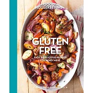 Good Housekeeping Gluten Free: Easy & Delicious Recipes for Every Meal