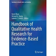 Handbook of Qualitative Health Research for Evidence-Based Practice