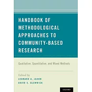 Handbook of Methodological Approaches to Community-Based Research: Qualitative, Quantitative, and Mixed Methods