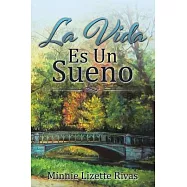 La Vida Es Un Sueno