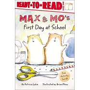 Max and Mo’s First Day at School