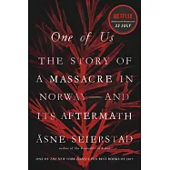 One of Us: The Story of a Massacre in Norway -- And Its Aftermath